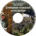 Zimbabwe elveszett civilizácója…